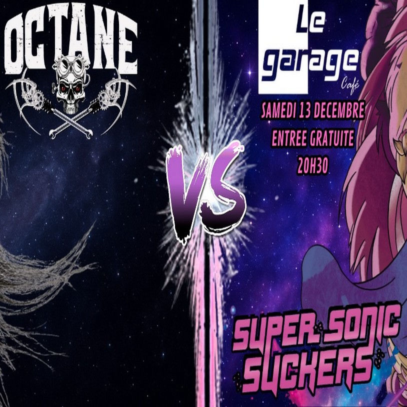 OCTANE + SUPER SONIC SUCKERS
