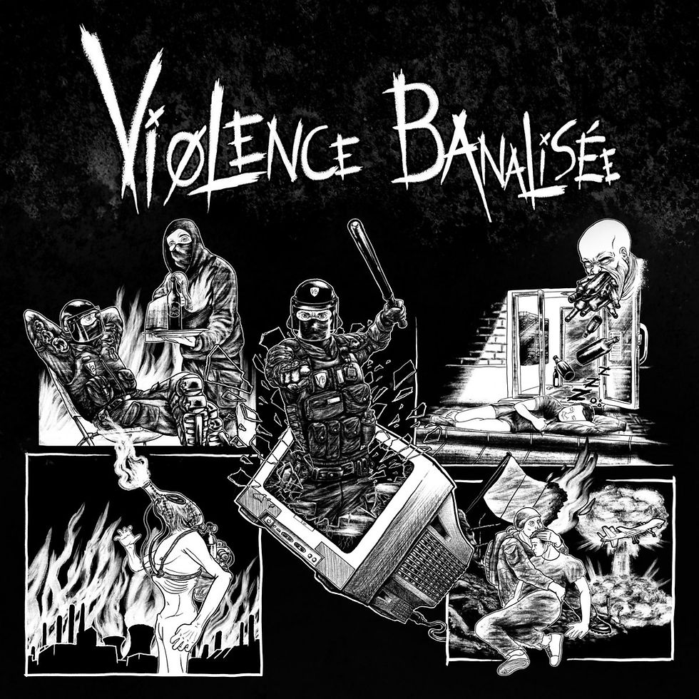 VIOLENCE BANALISÉE + KNUP + SINOQUE