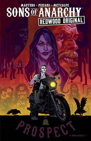 Sons of Anarchy: Redwood Original Vol. 1: Prospect Blues by Ollie Masters, Kurt Sutter Luca Pizzari 