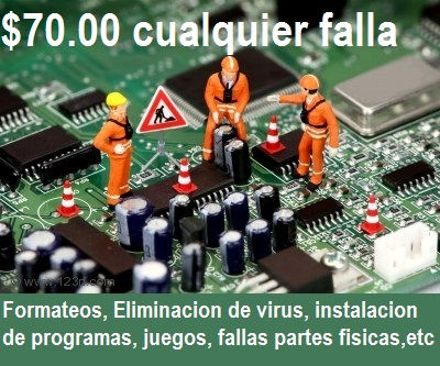 Reparamos tu compu $70.00