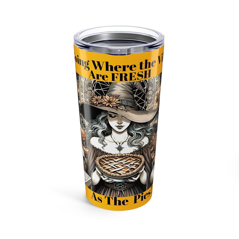 Fresh Pies, Fresh Vibes 20oz Tumbler