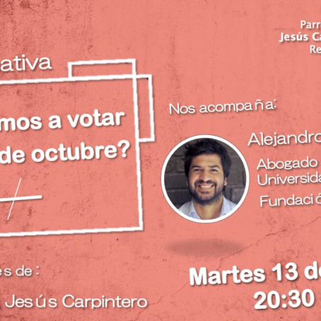 CHARLA FORMATIVA: ¿QUÉ VAMOS A VOTAR EL 25 DE OCTUBRE?