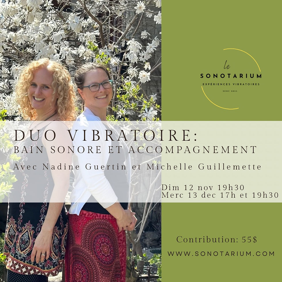 Duo vibratoire: Bain sonore et accompagnement