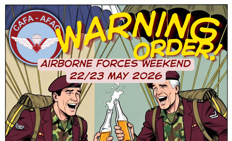 Warning Order – Airborne Forces Weekend 22/23 May 2026 SAVE THE DATE!