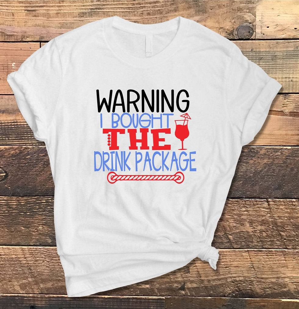 Thumbnail: T-shirt - Warning I bought the Drink Package