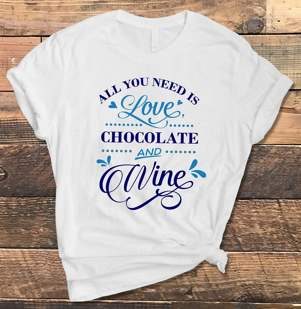 Thumbnail: T-shirt - All You Need Is Love, Chocolate and Wine