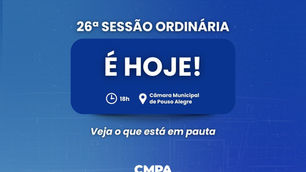 Câmara tem pauta com projetos sobre saúde, educação e direitos sociais na 26ª sessão ordinária