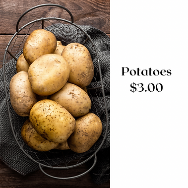 Potatoes $3.00
