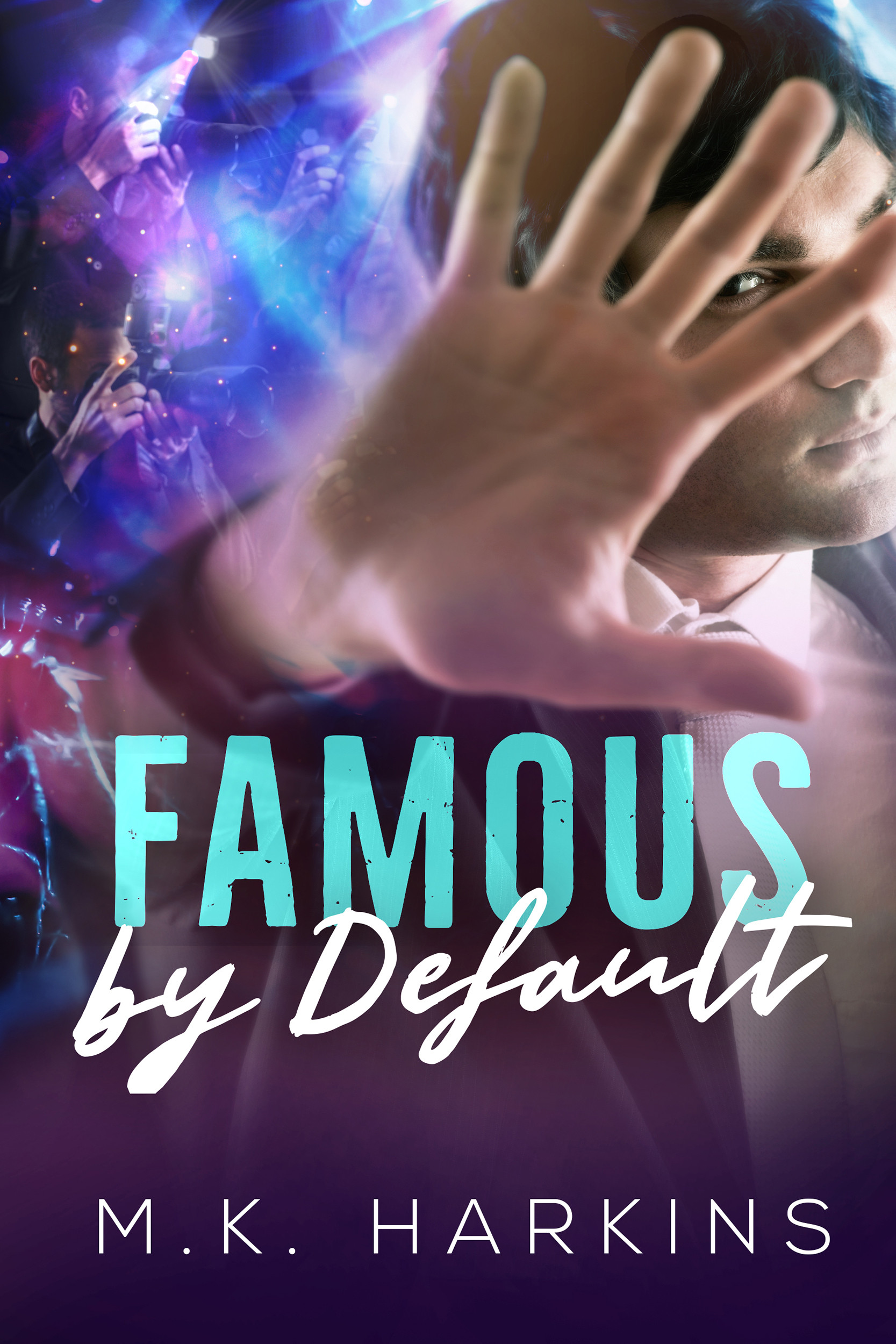 Famous by Default