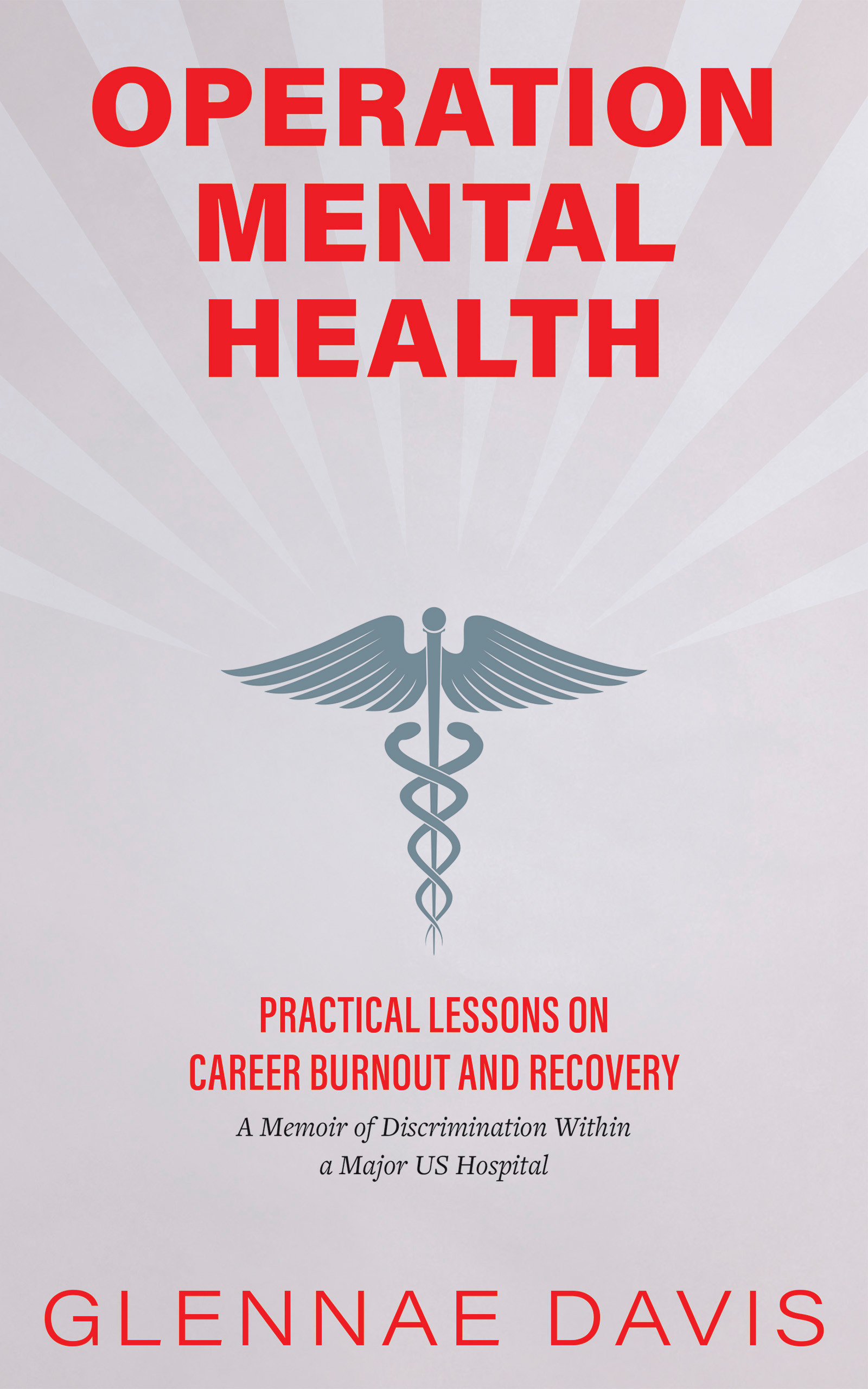 Operation Mental Health: Practical Lessons On Career Burnout and Recovery