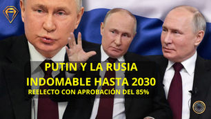 Putin y la Rusia Indomable hasta 2030