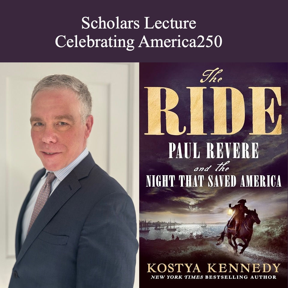 Lecture featuring Kostya Kennedy: Paul Revere and the Ride that Saved America