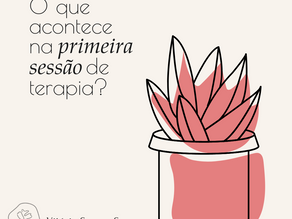 O que acontece na primeira sessão de terapia? 