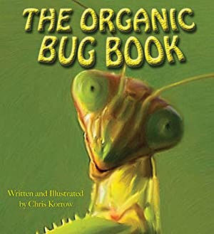 The Organic Bug Book (Paperback)