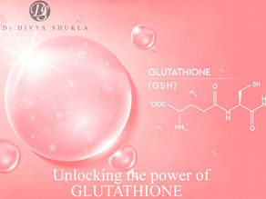 Unlocking the Power of Glutathione