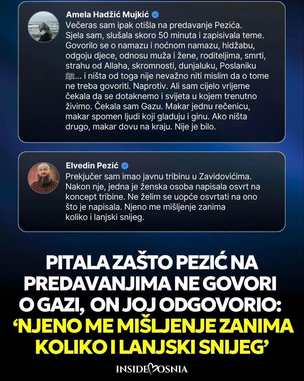 Pitala zašto Elvedin Pezić na predavanjima ne govori o Gazi, on joj odgovorio: „Njeno me mišljenje zanima koliko i lanjski snijeg!”