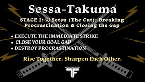 Accountability infographic for Stage 1, Part 3 of 3 of the Sessa-Takuma summer character block at Impact Martial Arts. Titled "STAGE 1: 切 Setsu (The Cut): Breaking Procrastination & Closing the Gap". Features a dark background accented with crossed samurai katana swords, gold lightning bolts, and bullet points breakdown for "The Immediate Strike": Overcoming Inertia and Excuses, Closing the Gap Between Intention and Action, and The Weekly Challenge for immediate dojo transitions and home chores with zero reminders. Displays official Team Feidt branding and the core mantra "Rise Together. Sharpen Each Other."