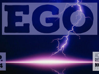 Shedding Your EGO