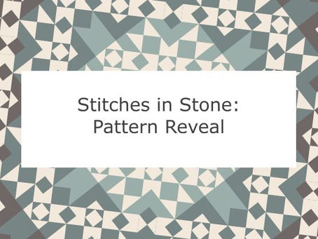 Stitches in Stone: Pattern Reveal