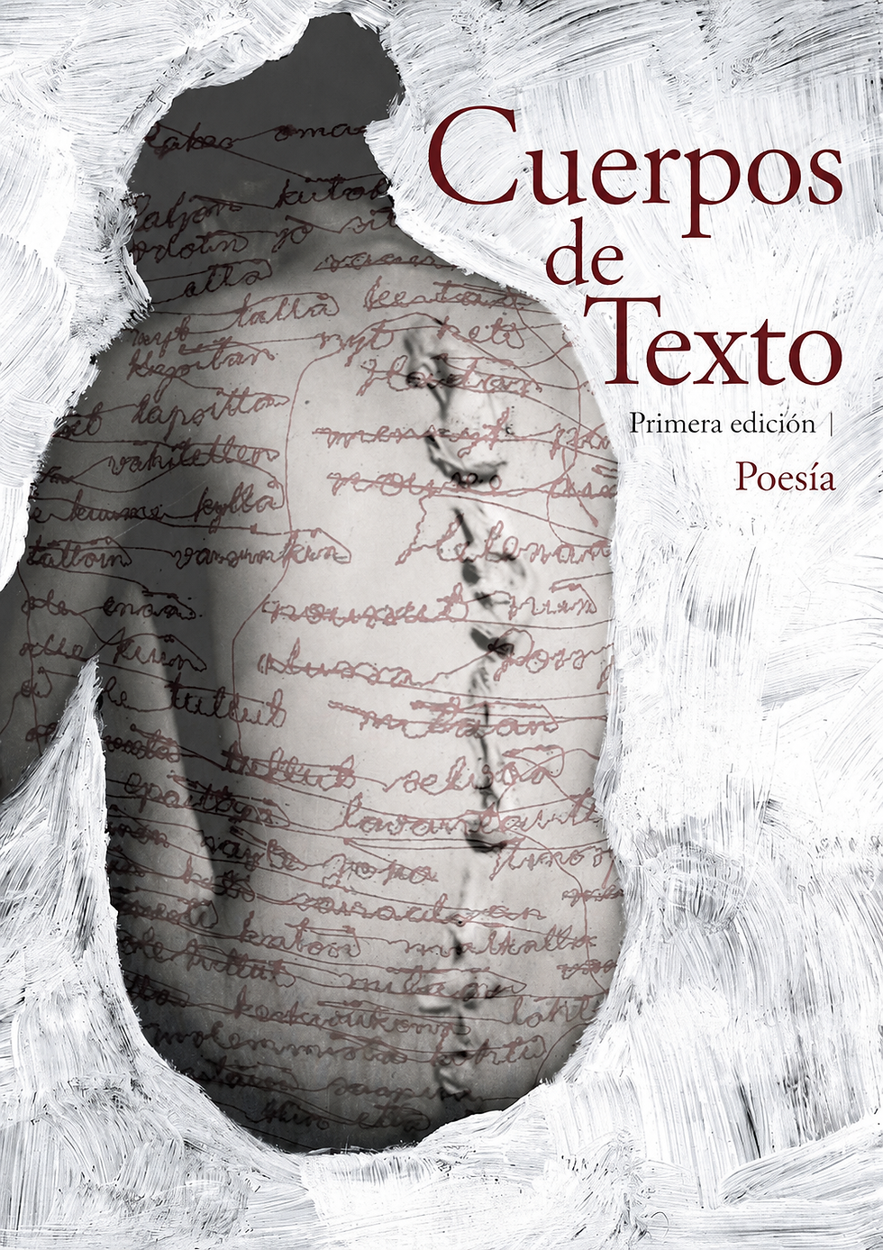 Cuerpos de Texto | Primera Edición | Poesía