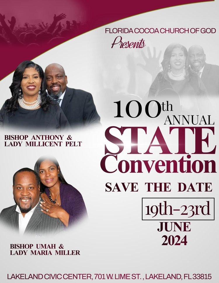 FLORIDA COCOA CHURCH OF GOD 100th ANNUAL STATE Convention