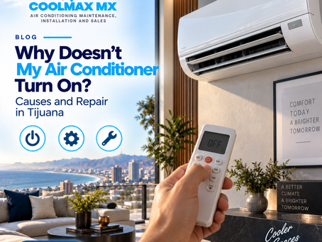 Why Won’t My Air Conditioner Turn On? Causes and AC Repair in Tijuana