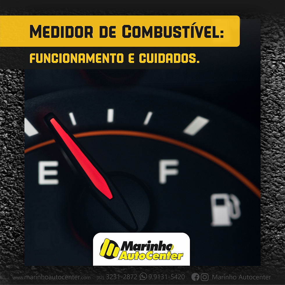 Medidor de combustível: Cuidados e atenção.