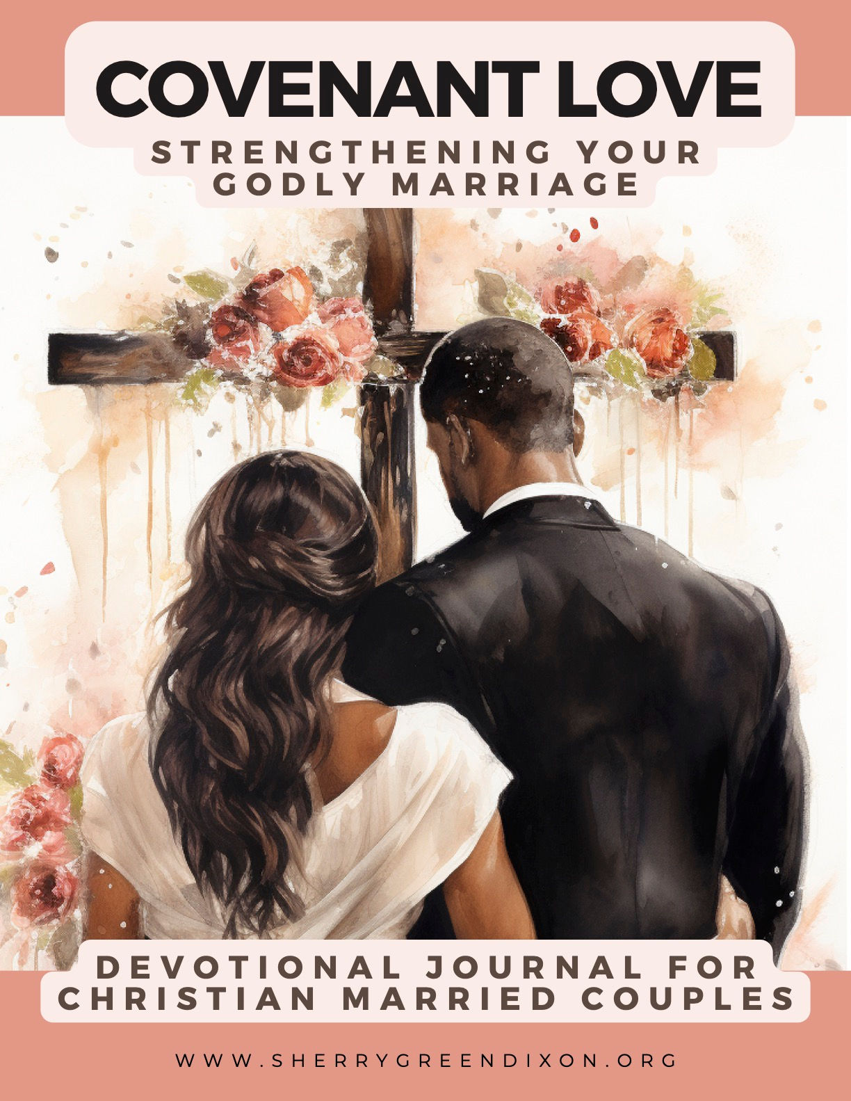 Covenant Love: Strengthening Your Godly Marriage