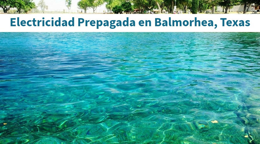 Electricidad Prepagada en Balmorhea, Texas