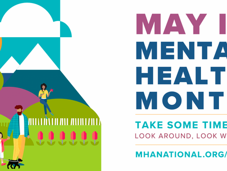 May is Mental Health Awareness Month