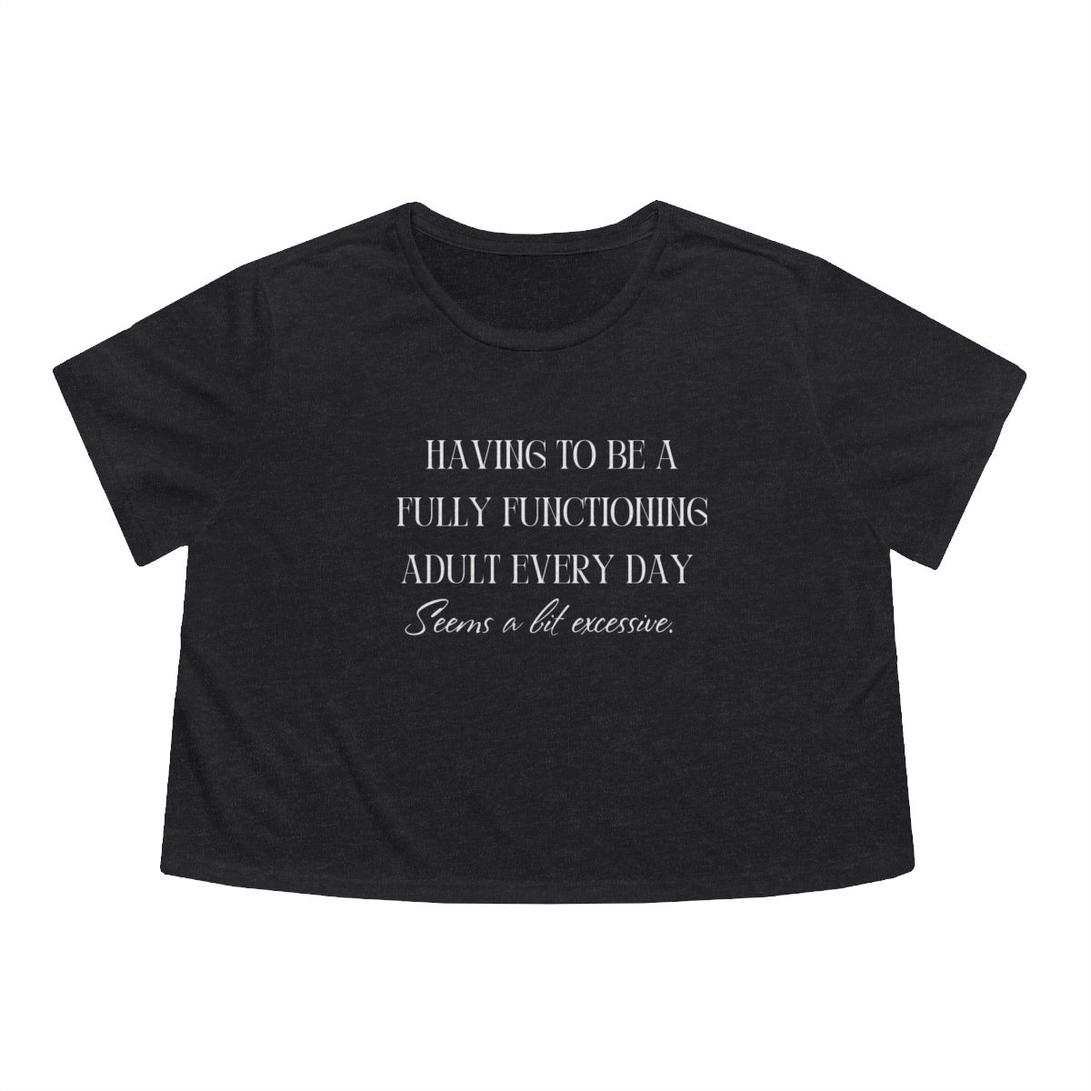 ADULTING Cropped Tee