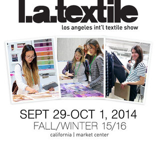 LA Textile Show - September 29th - October 1st