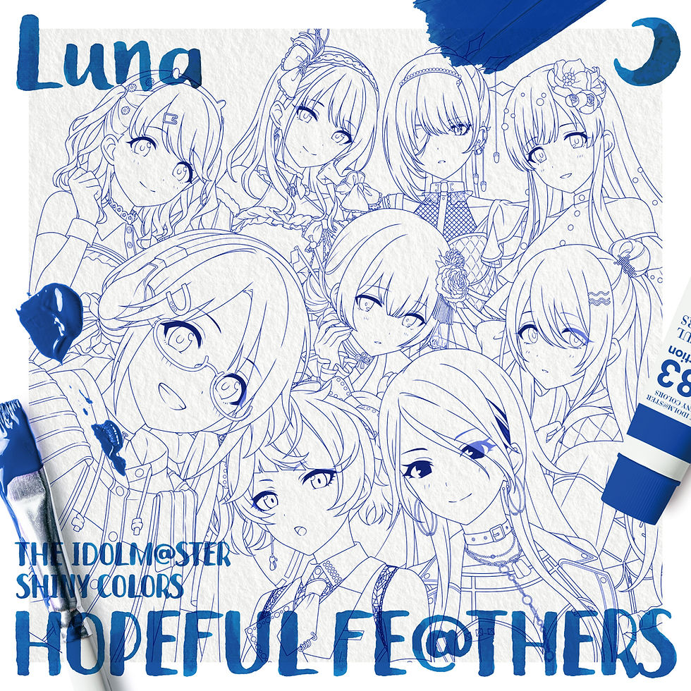 THE IDOLM@STER SHINY COLORS HOPEFUL FE@THERS -Luna-「Embers glow」