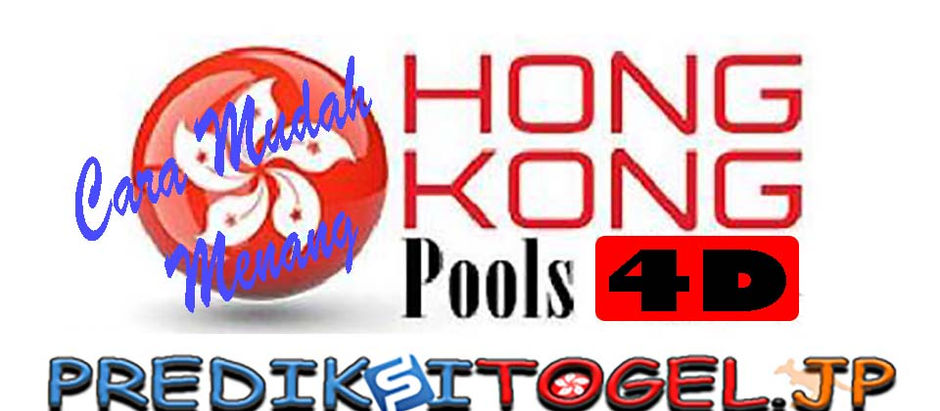 Cara Paling Mudah Menang Togel HK 4D