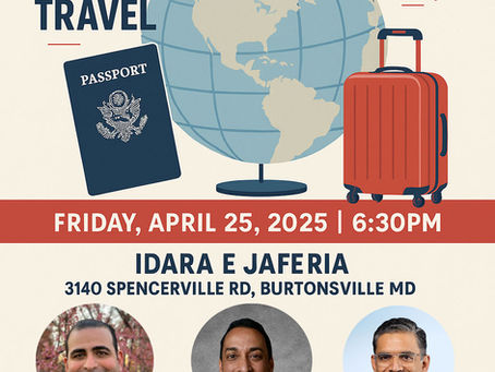 SMF and Idara-e-Jaferia to Host Community Forum on Immigration Policy and International Travel