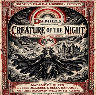 Zaterdag 31 oktober - Creature of the Night bij café Dorothy's Groningen