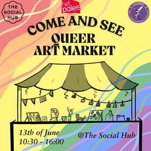Zaterdag 13 juni - Queer Art Market in the Social Hub