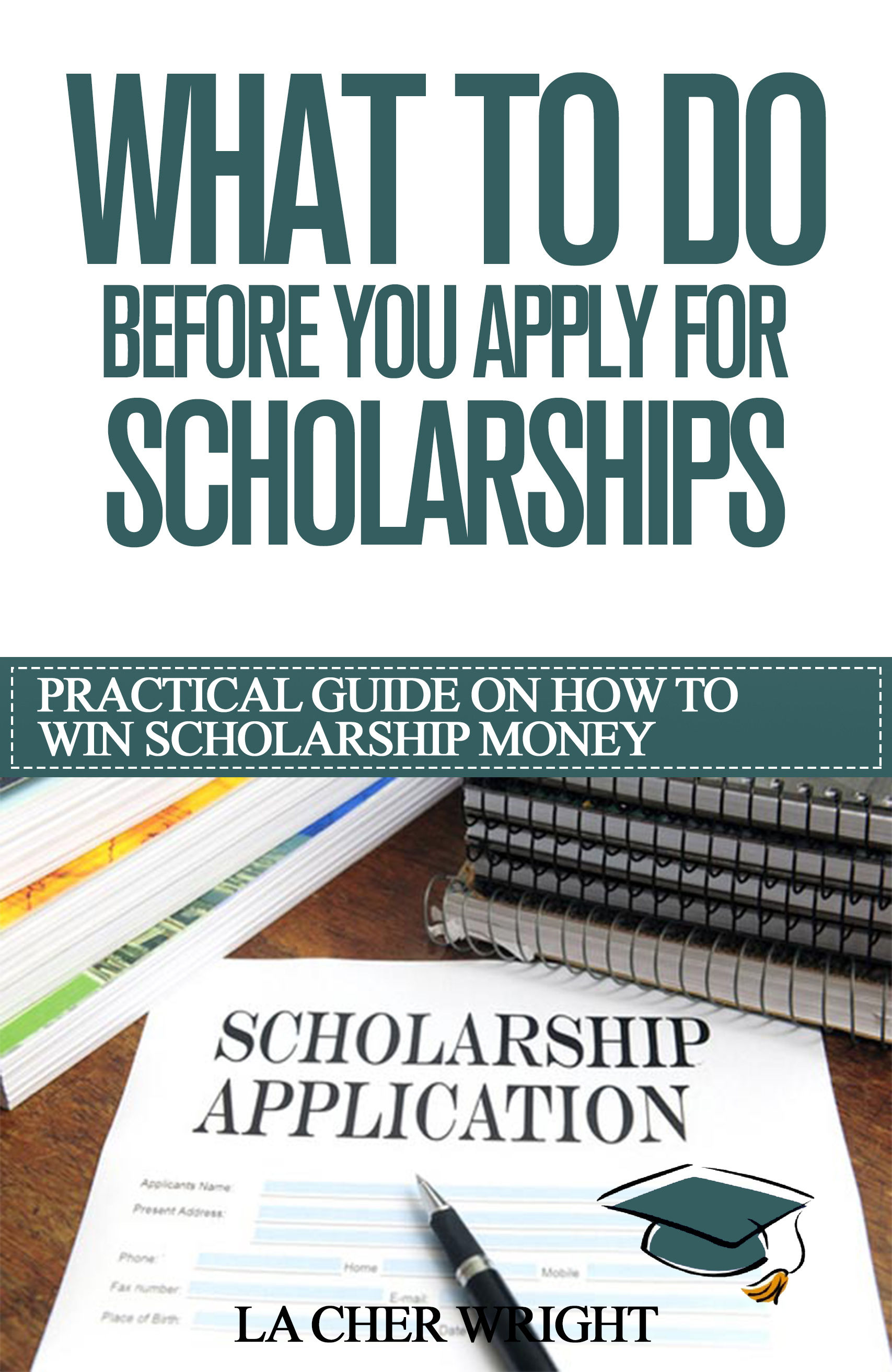 What To Do Before You Apply For Scholarships