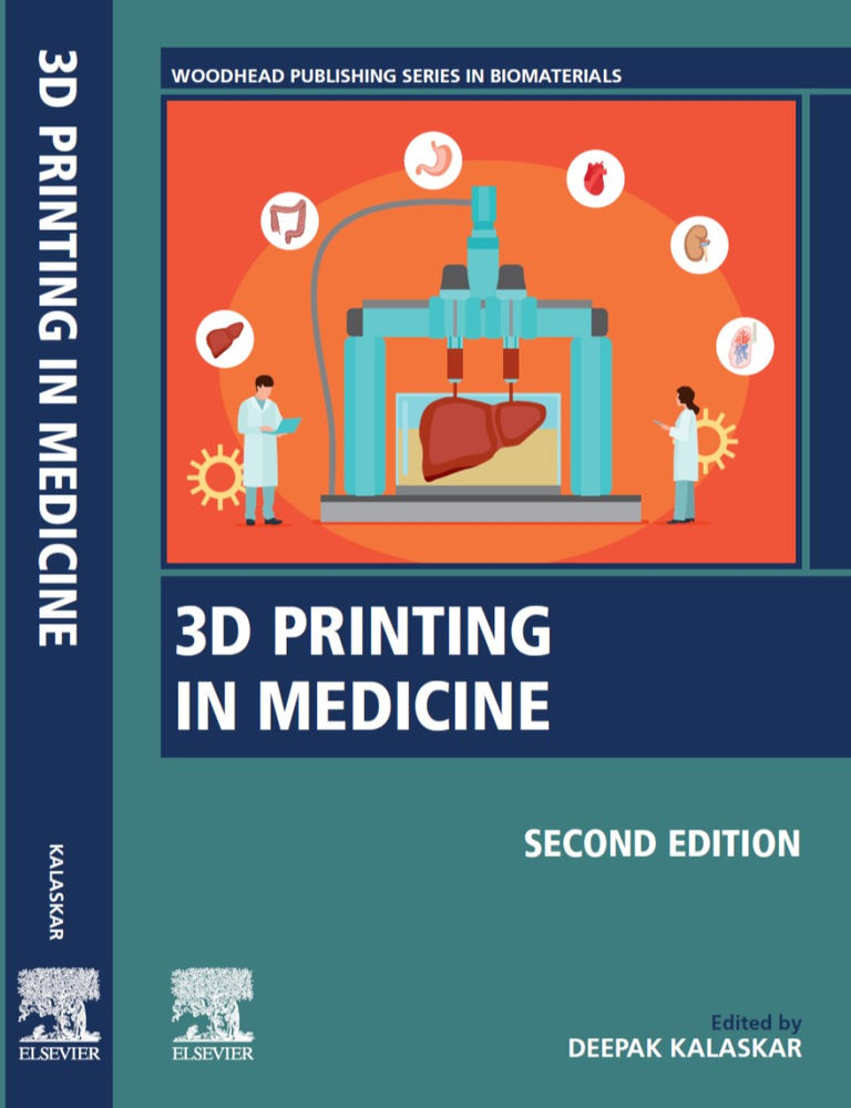3D Printing in Medicine 2nd Edition (Textbook) Bioprinting research