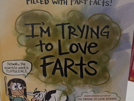 I'm Trying to Love Farts