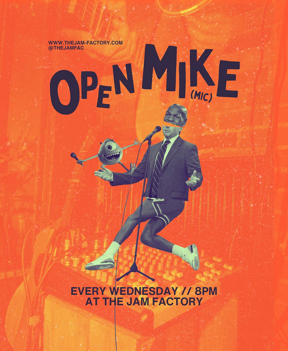 Open Mic live @ The Jam Factory