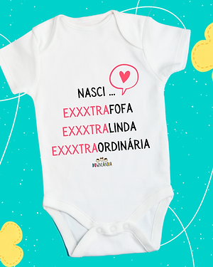 Body Bebê Nasci EXXXTRA Rosa