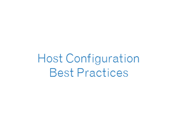 ESXi 8 Host Configuration Best Practices