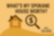 What’s My House Worth in Spokane? 2025 Home Value Guide