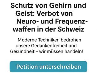 Gesetzlicher Schutz von Gehirn und Körper vor Angriffen durch Neuro- und Frequenztechnologien – Einrichtung unabhängiger Untersuchungsstellen