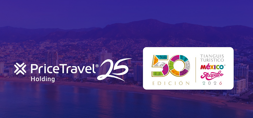 EN SU 25 ANIVERSARIO, PRICETRAVEL HOLDING ACELERA SU CRECIMIENTO GLOBAL EN EL TIANGUIS TURÍSTICO 2026