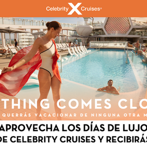 CELEBRITY CRUISES ANUNCIA SU EXCLUSIVA VENTA ESPECIAL "DÍAS DE LUJO" PARA OCTUBRE-NOVIEMBRE 2024