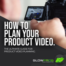 How to Plan a Product Video in 7 Steps