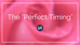 The "Perfect Timing"