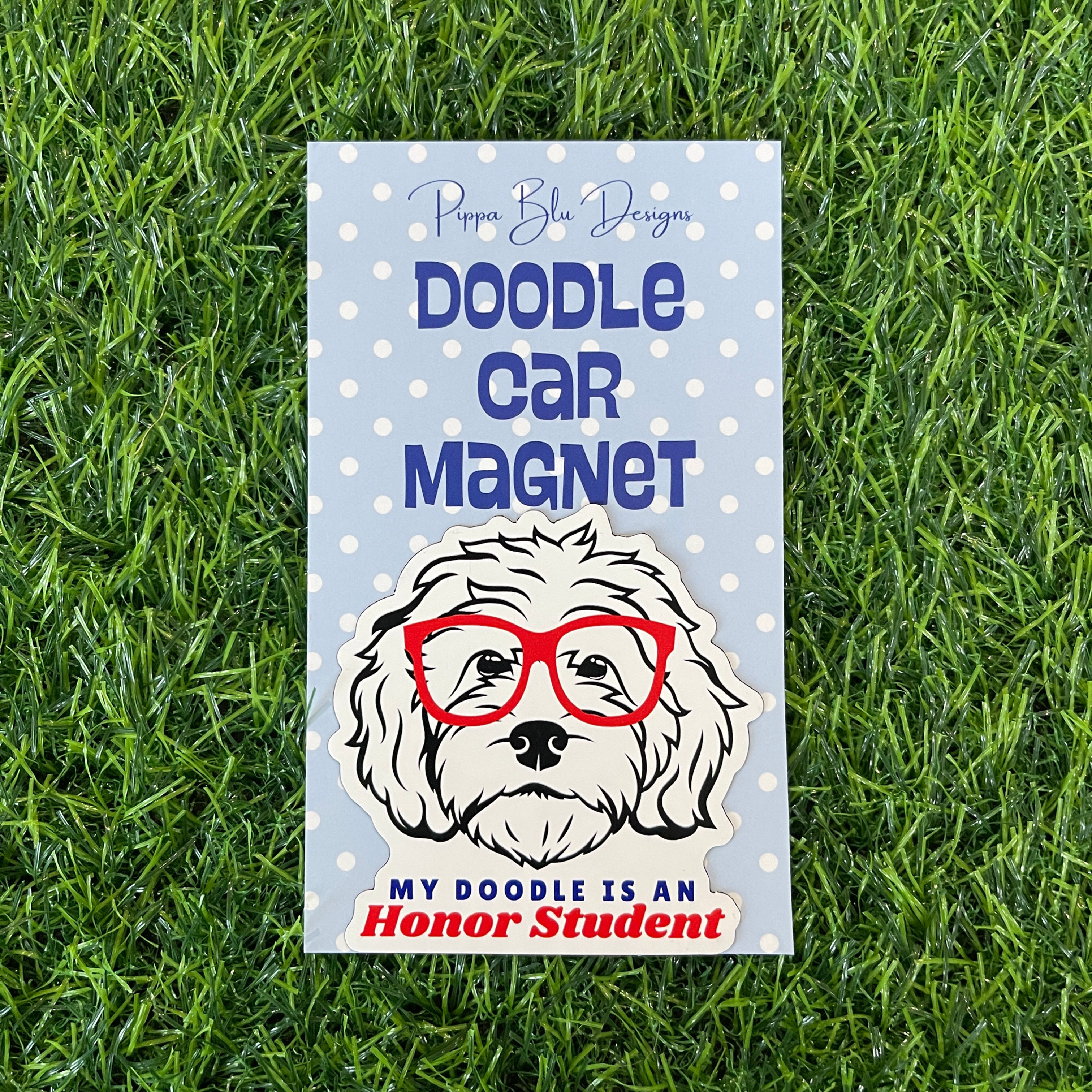 My Doodle is an Honor Student Car Magnet